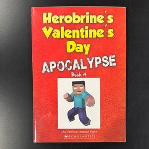 Herobrine’s Wacky Adventures #4: Herobrine’s Valentine’s Day Apocalypse - Novel